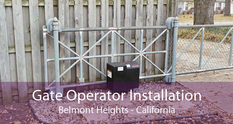 Gate Operator Installation Belmont Heights - California