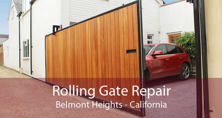 Rolling Gate Repair Belmont Heights - California